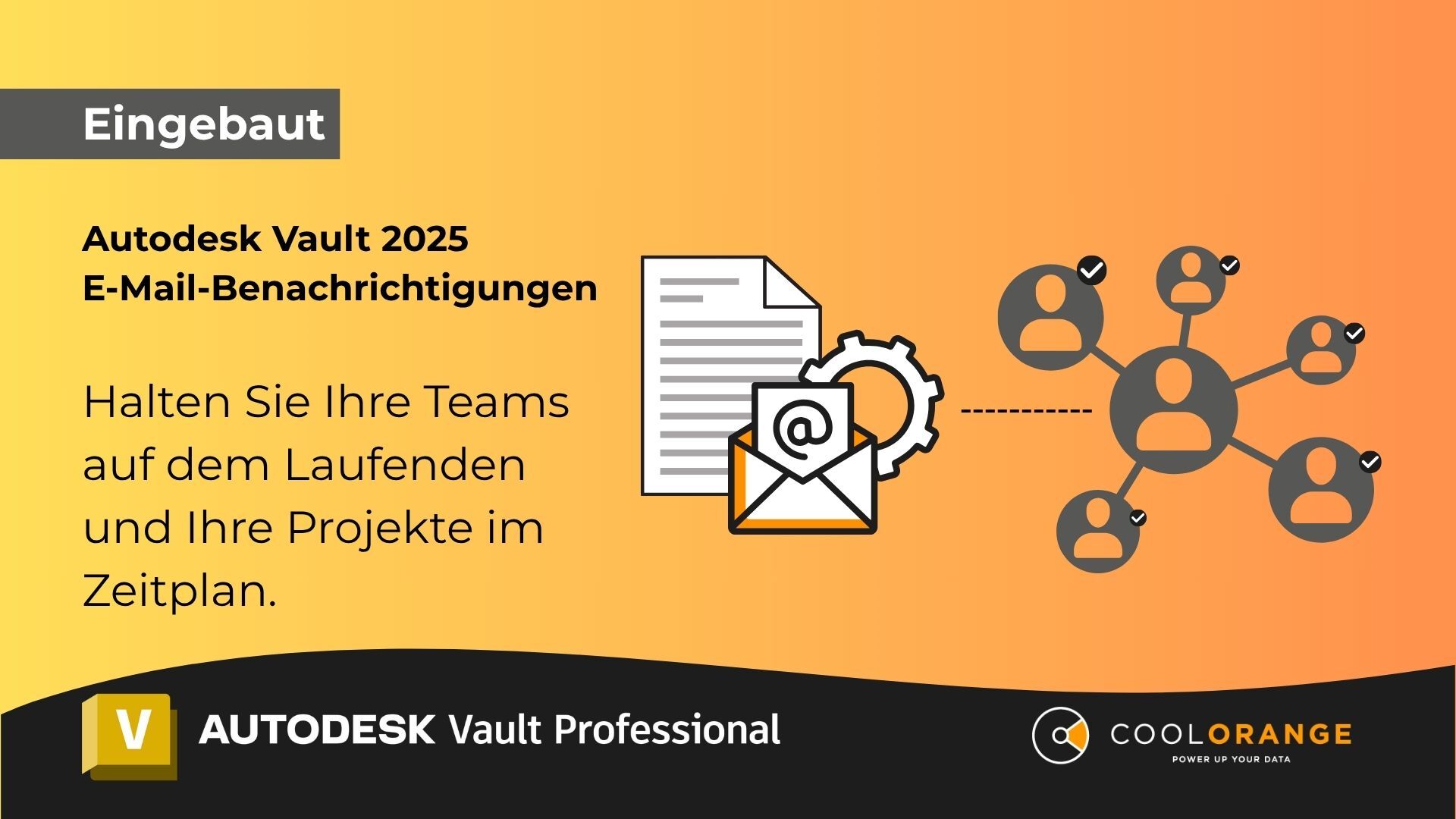 Vault 2025 Eingebaute E-Mail-Benachrichtigungen: Halten Sie alle automatisch auf dem Laufenden