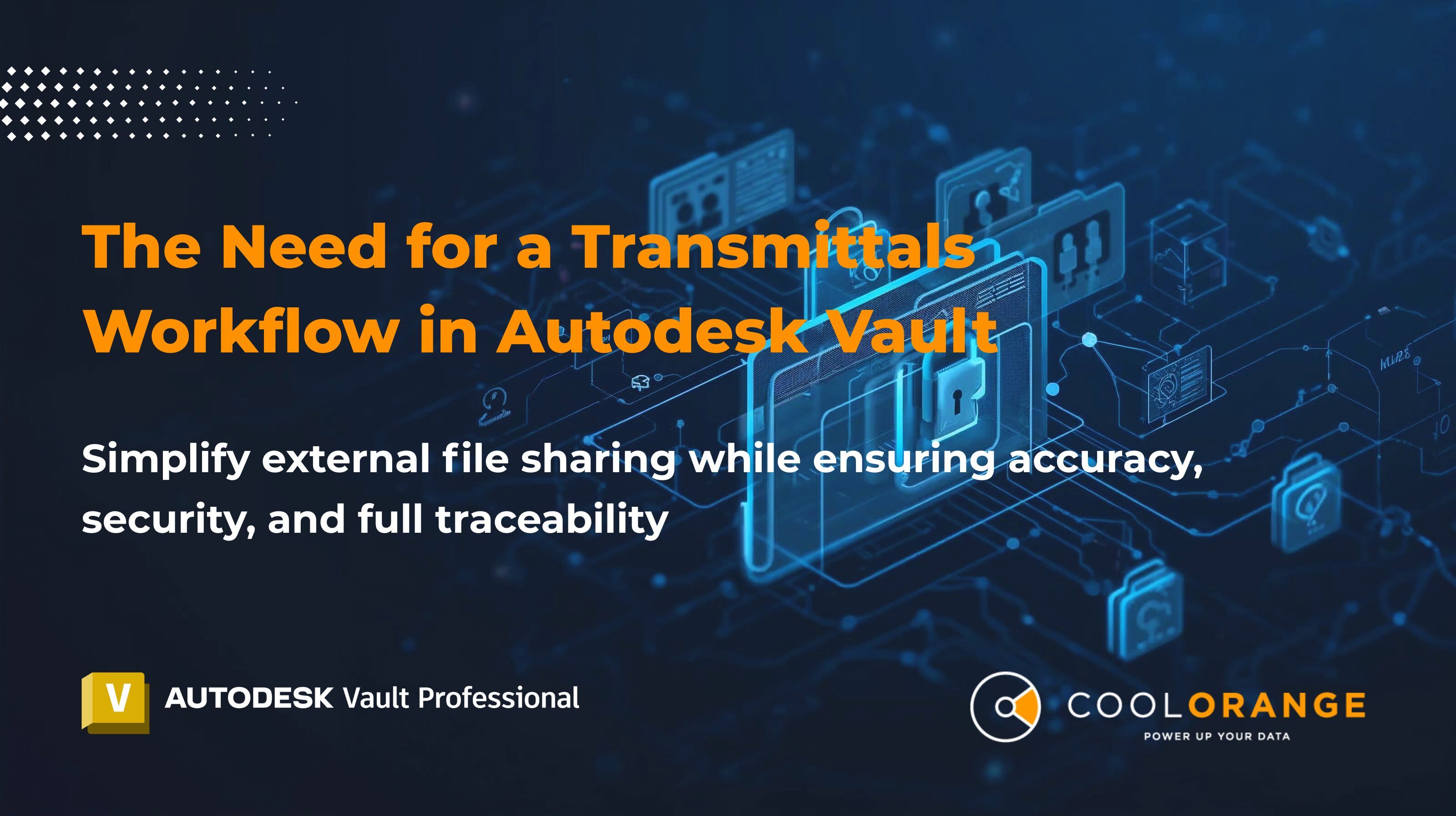 coolorange-transmittals-autodesk-vault-workflow