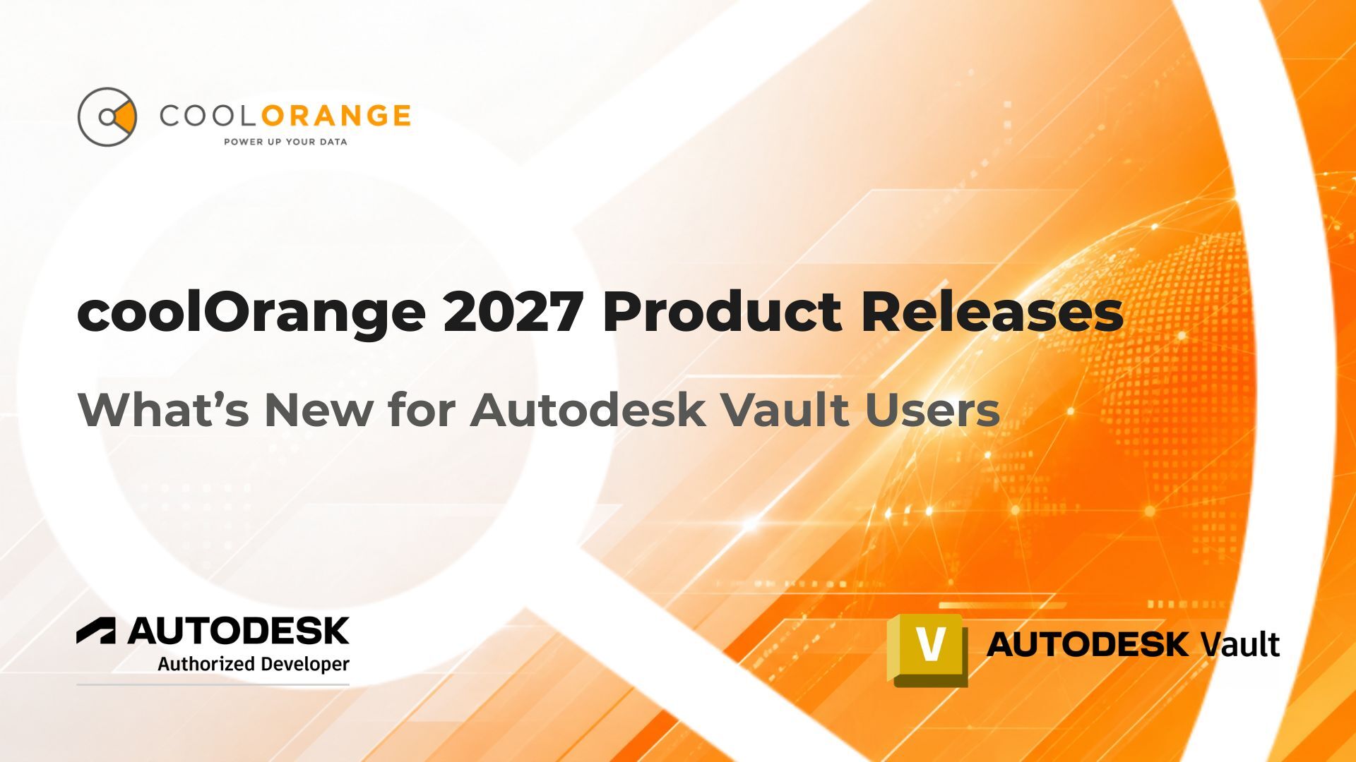 coolorange 2027 product releases for autodesk vault users