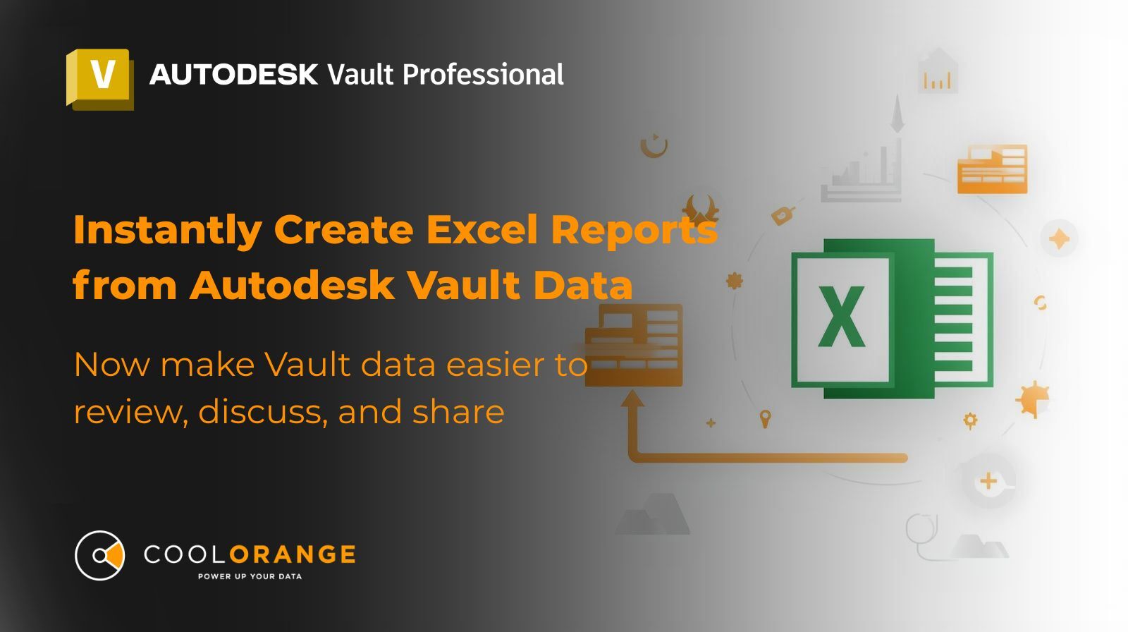 Instantly Create Excel Reports from Autodesk Vault Data