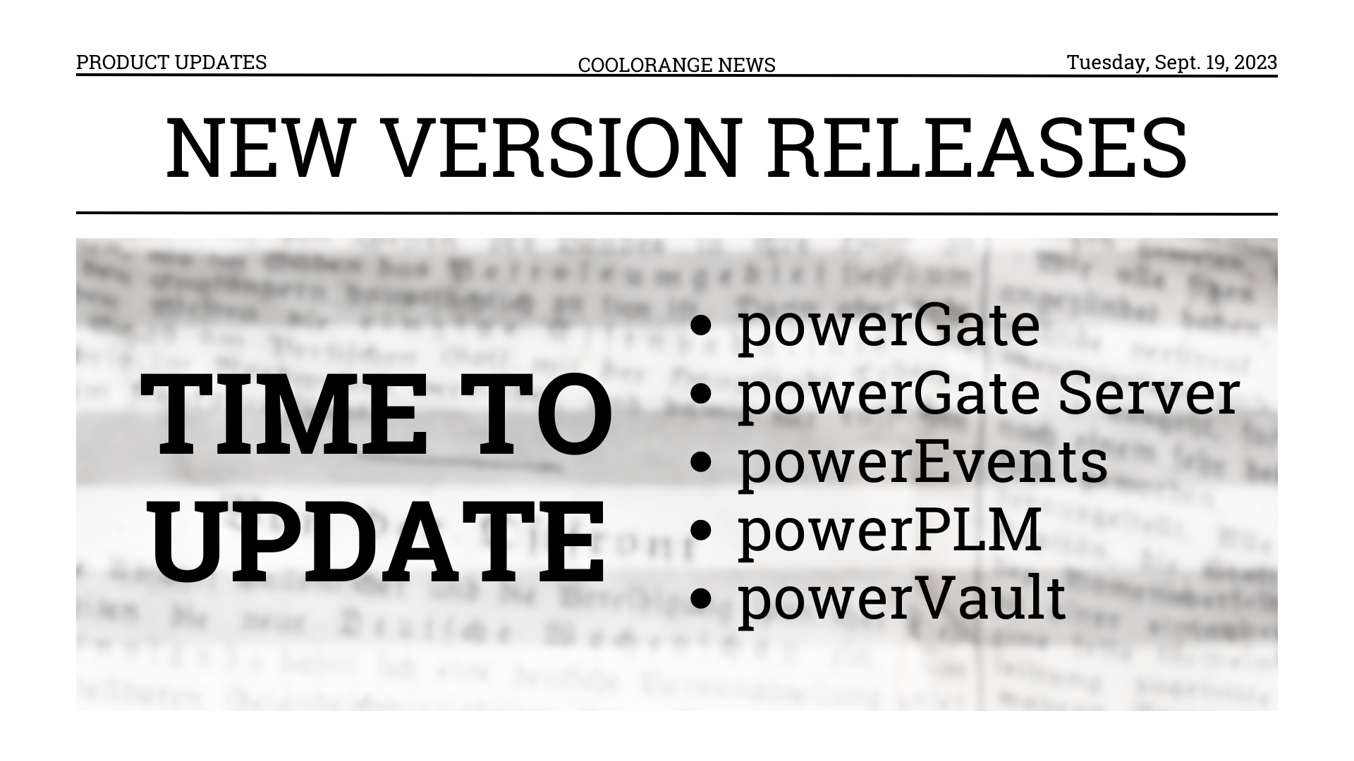 Products Updates - powerGate, powerEvents, powerPLM and more...