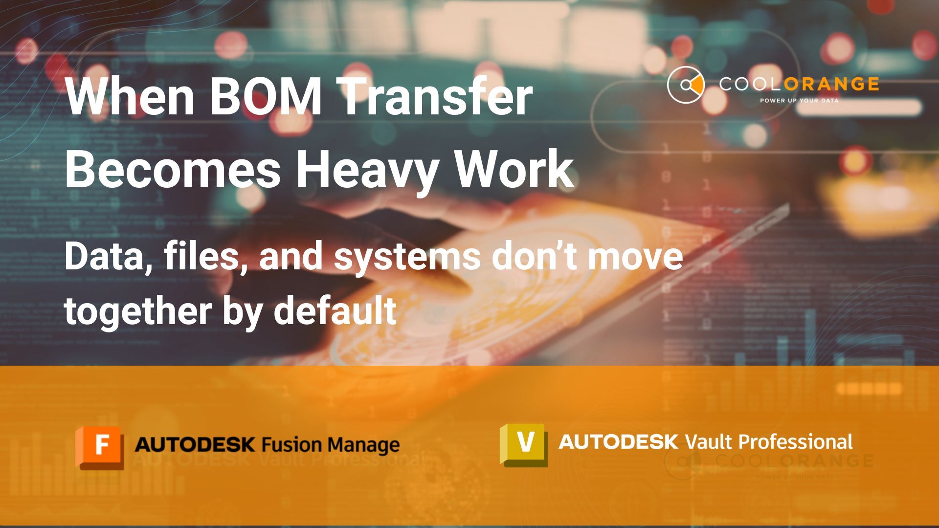 Autodesk Fusion Manage to ERP Bill of Materials Transfer