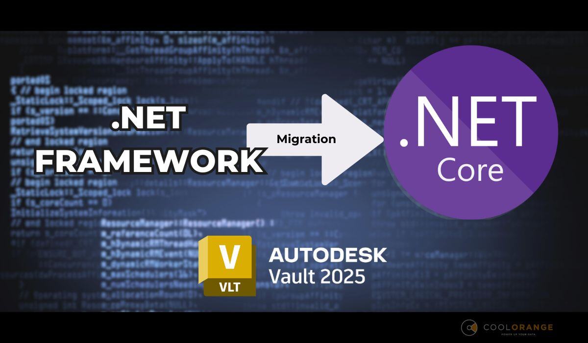 Transición de Autodesk Vault e Inventor a .NET Core: Retos y soluciones con COOLORANGE