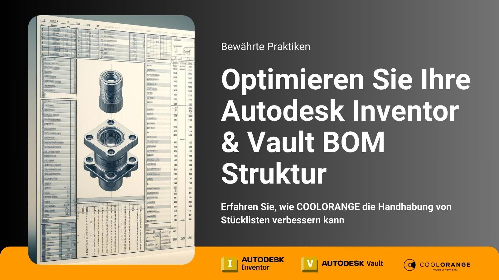 Best Practices für die Optimierung Ihrer Autodesk Inventor- und Vault-BOM Struktur