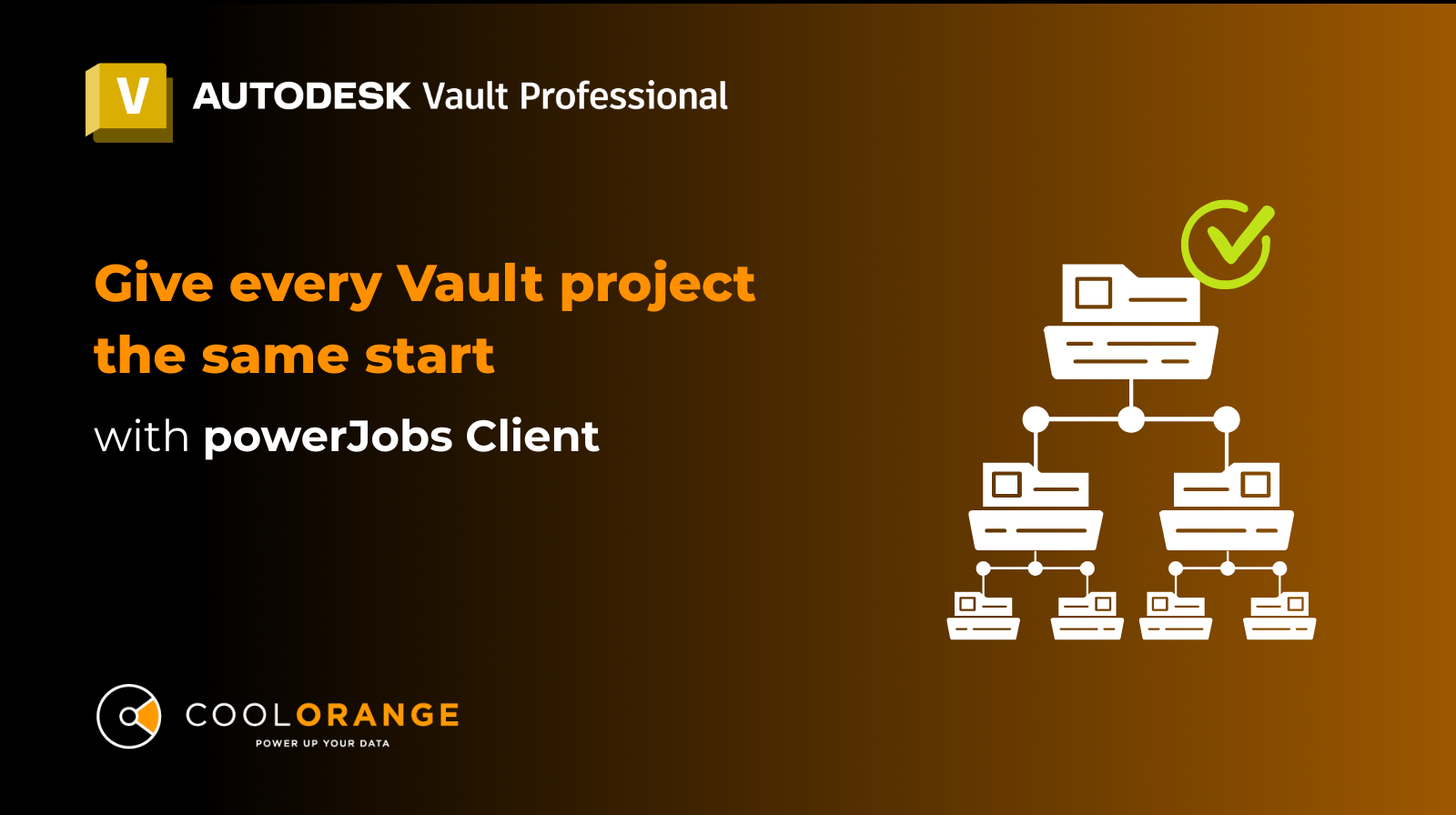 Starting projects in Vault: more than copying folders
